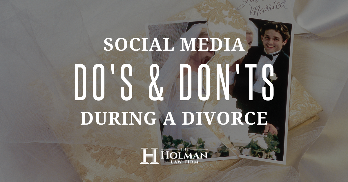 Social Media Do’s and Don’ts During a Divorce
