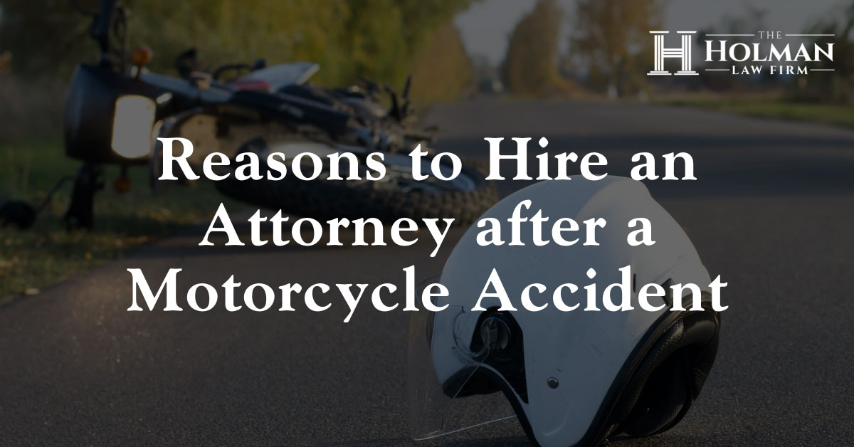 Reasons to Hire an Attorney after a Motorcycle Accident