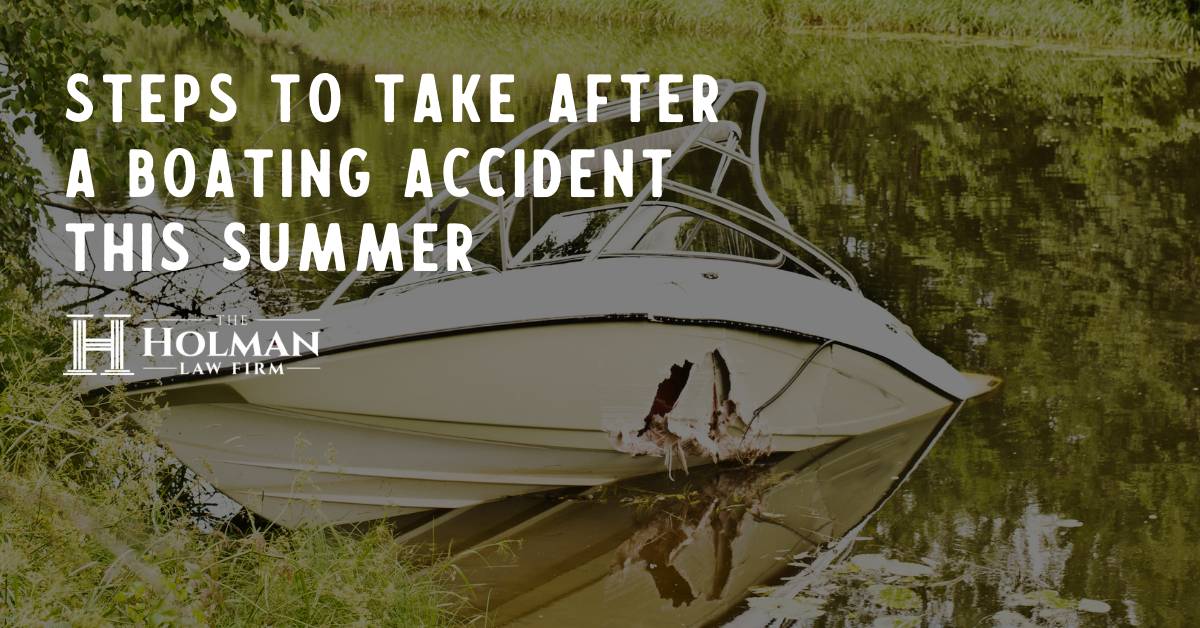 Steps To Take After a Boating Accident This Summer