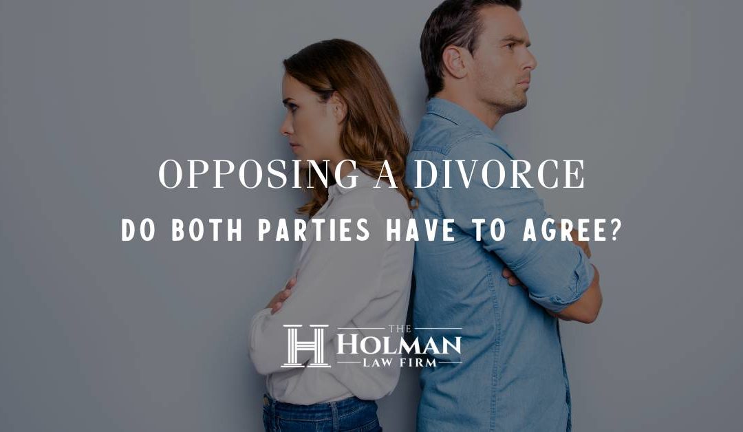 Opposing a Divorce – Do both parties have to agree?