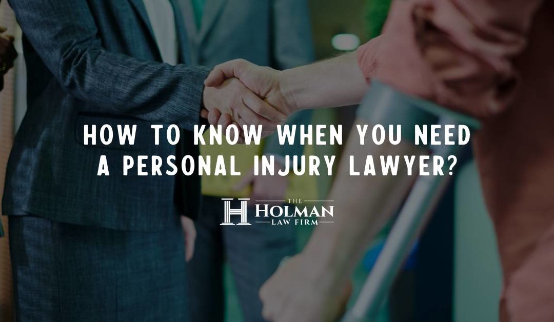 How to know when you need a personal injury lawyer?